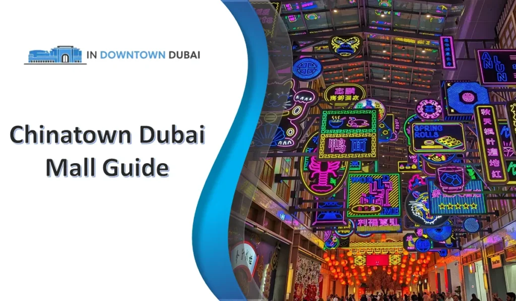 Chinatown Dubai Mall with colorful neon signs and Asian street style design