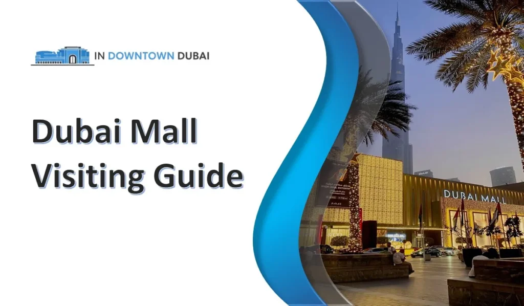 Dubai Mall exterior in Downtown Dubai with Burj Khalifa