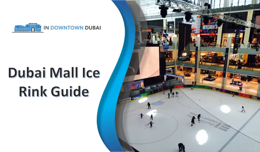 Dubai Mall Ice Rink inside Dubai Mall with visitors ice skating during public session