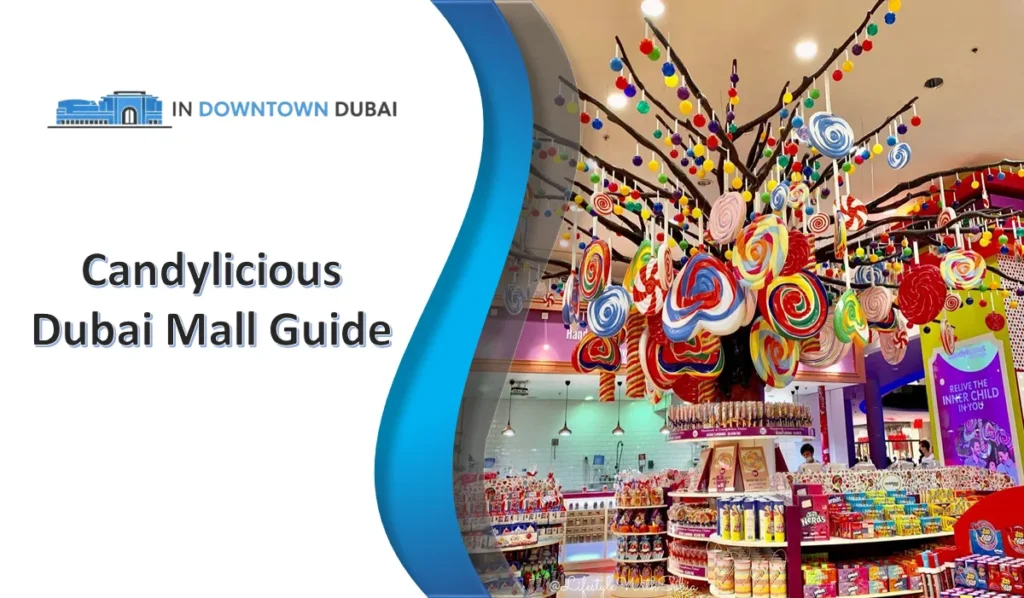 Candylicious Dubai Mall guide cover with colorful candy tree display inside store