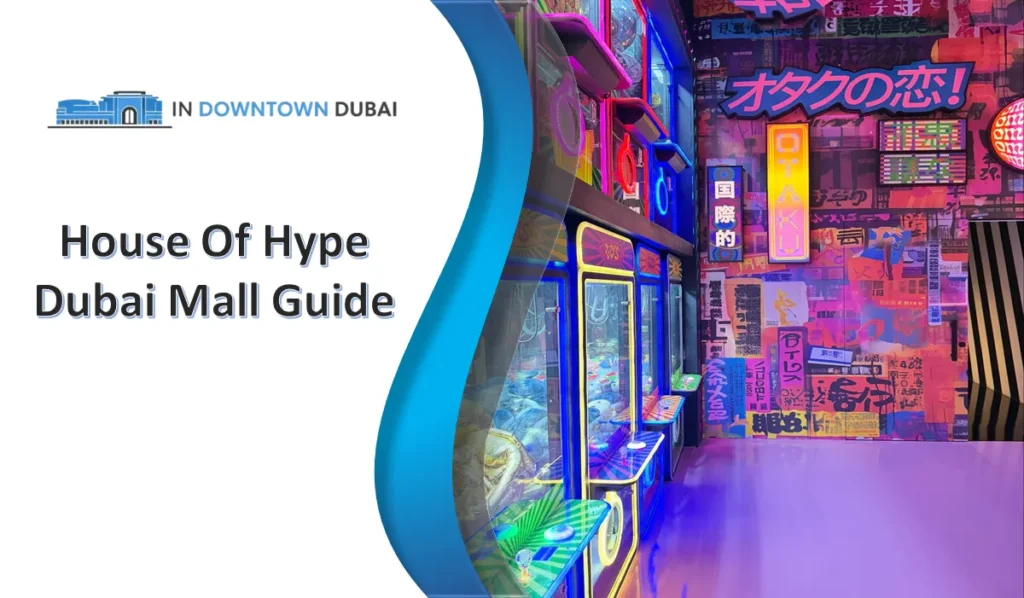 House of Hype Dubai Mall guide featured image with immersive neon interiors