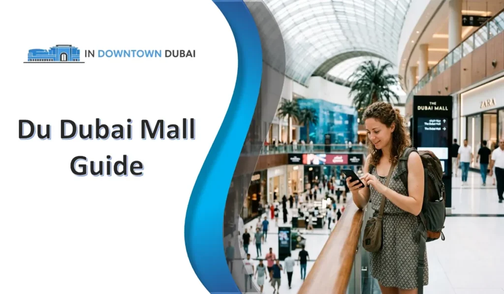 Tourist using mobile phone inside Dubai Mall for du SIM and eSIM services in Dubai