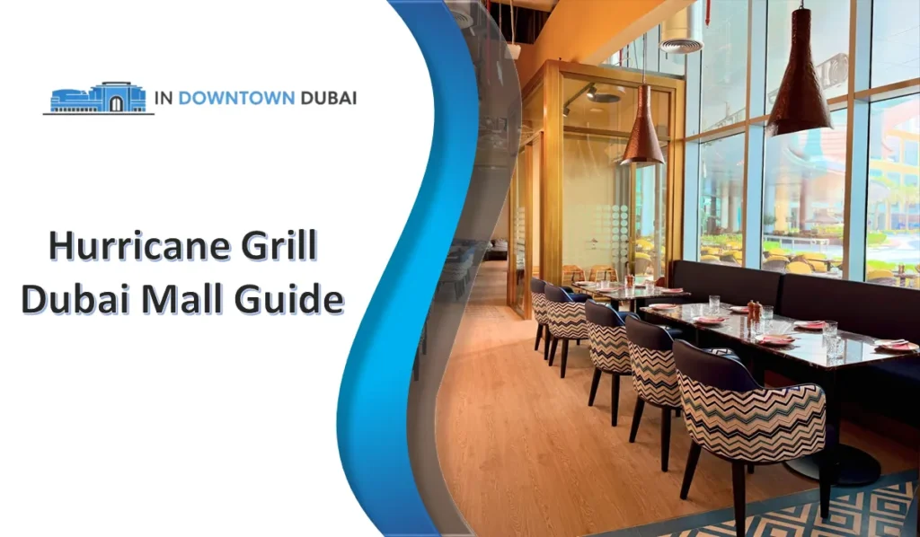Hurricane Grill Dubai Mall: Menu, Prices, Reviews & Complete Visitor Guide Hurricane's Grill Dubai Mall dining area with modern seating