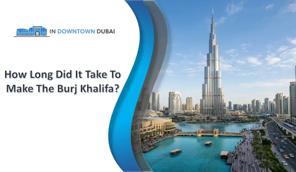 How Long Did It Take To Build The Burj Khalifa? Burj Khalifa Completion Date