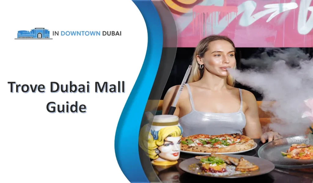 Trove Dubai Mall: Menu, Prices, Location, Timings, Fountain Views & Visitor Guide Woman enjoying shisha and food at Trove Dubai Mall restaurant in Fashion Avenue