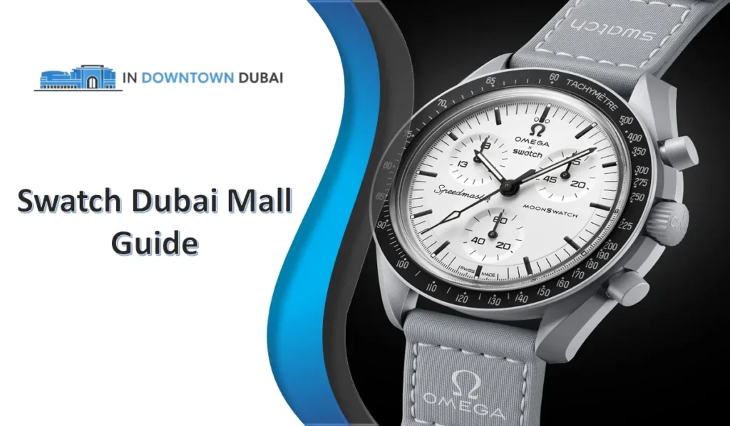Swatch Dubai Mall guide featuring an Omega x Swatch MoonSwatch watch